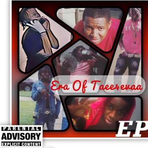 Era Of Taee EP (Explicit)