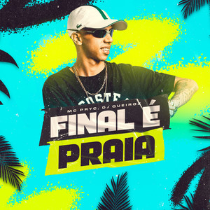 Final É Praia (Explicit)