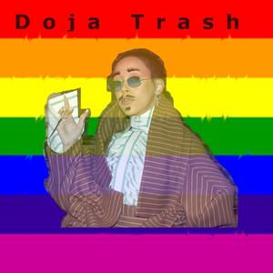 Doja Trash