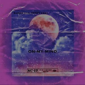 On my mind(feat. Southside gang) (Explicit)