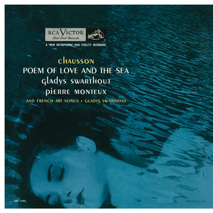 Chausson: Poem of Love and The Sea. French Art Songs
