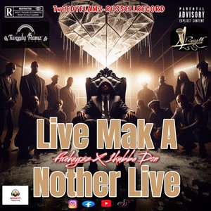 Live Mak A Nother Live (Live Mak A Nother Live)