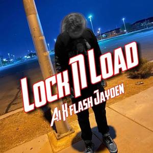 Lock n Load (feat. Flash Jayden) [Explicit]