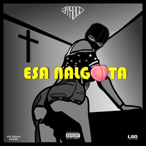 Esa Nalgota (Explicit)