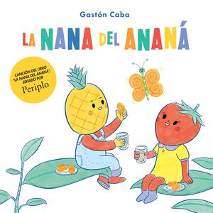 La Nana del Ananá (feat. Ivana Agnes)