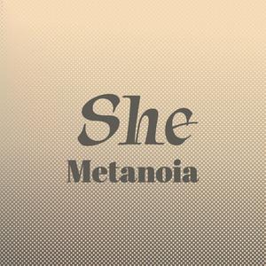 She Metanoia