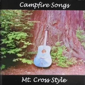 Campfire Songs Mt. Cross Style