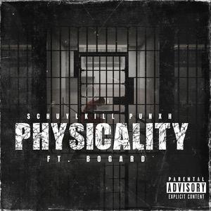 Physicality (feat. BOGARD) [Explicit]