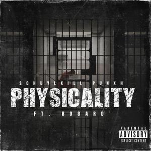 Physicality (feat. BOGARD) (Explicit)