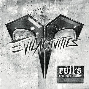 Evil's Greatest Activities (Explicit)