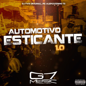 Automotivo Esticante 1.0 (Explicit)