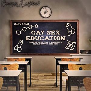 Gay Sex Education (feat. Scruffy The Fox) [Explicit]