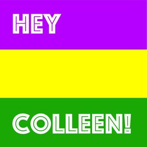 Hey Colleen! (Headed to New Orleans)