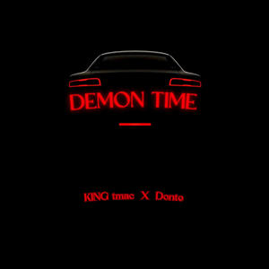 DEMON TIM3 (feat. Donte) [Explicit]