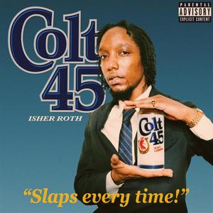 Colt 45 (Explicit)