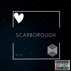 Scarborough (Explicit)