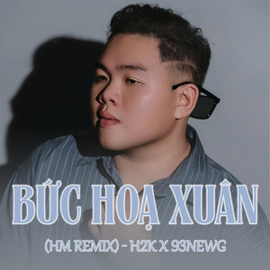 Bức Họa Xuân (HM Remix)