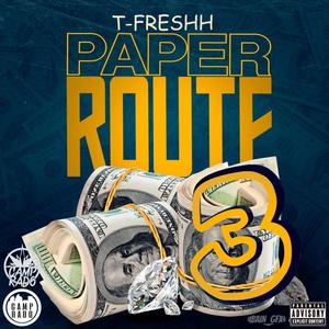 Paper Route 3 (Explicit)