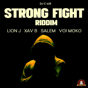 Strong Fight Riddim