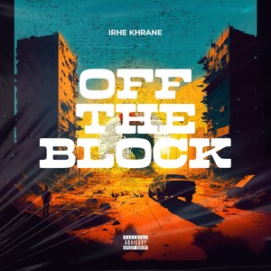 Off the Block (Explicit)