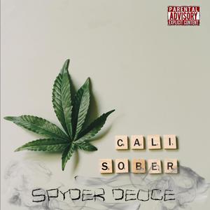 Cali Sober (Explicit)