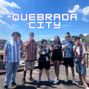 QUEBRADA CITY (Explicit)