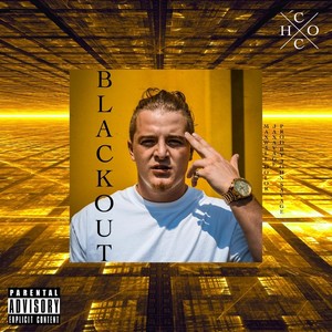 Blackout (feat. Jaxavage) (Explicit)