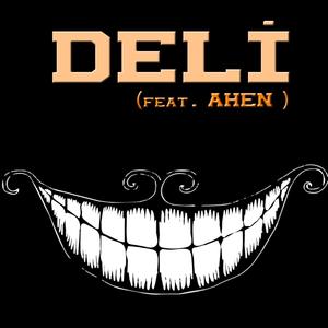 Deli (feat. Ahen)