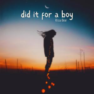 Did it for a boy (feat. Colby Colton)