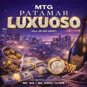 MTG - PATAMAR LUXUOSO (Explicit)