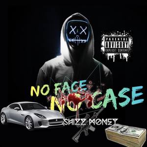 No Face No Case (Explicit)