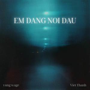 Em Dang Noi Dau