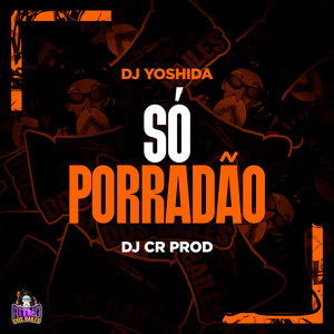 Só Porradão (Explicit)