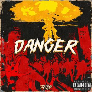 D.A.N.G.E.R (Explicit)