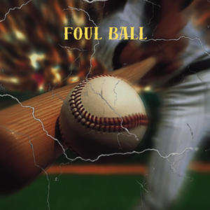 Foulball (feat. Lil Fatt & wakeupralo) (Explicit)