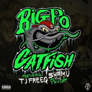 Catfish(feat. TJ Freeq & Shamu The Panda) (Explicit)