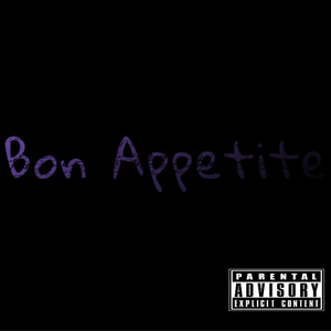 Bon Appetite (Explicit)