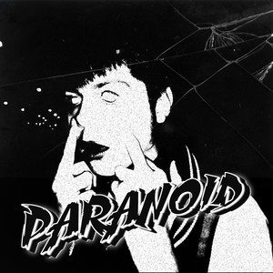 PARANOID (prod. by Prinz Cord) [Explicit]