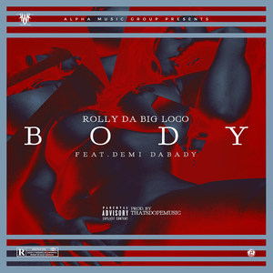 Body(feat. Demi DaBady) (Explicit)