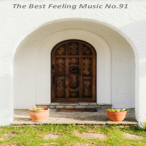 The Best Feeling Music No.91