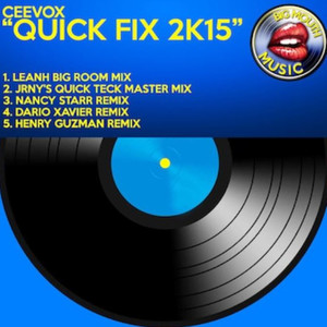 Quick Fix 2k15 (Leanh Big Room Mix)