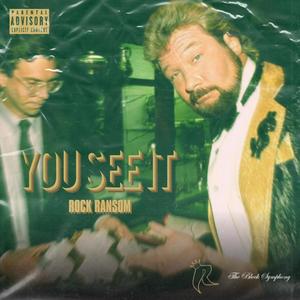 You See It (Explicit)