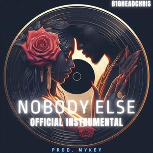 Nobody Else (Official Instrumental)