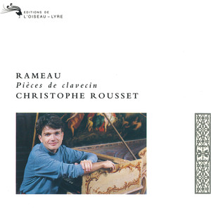 Rameau: Pièces de Claveçin (拉莫：键盘作品集)