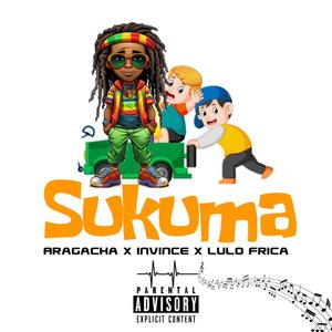 Sukuma (feat. Invince & Lulo Frica)