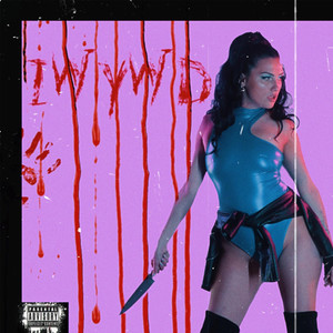 IWYWD (Explicit)