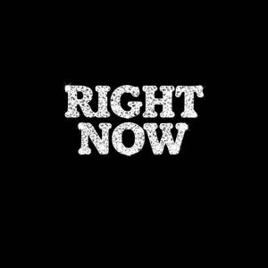 Right NOW (feat. $ainted Zack) (Explicit)