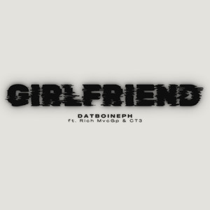 Girlfriend (Explicit)