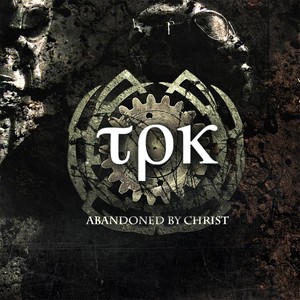 Abandoned By Christ (Explicit)