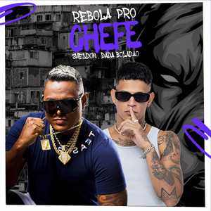Rebola pro Chefe (Explicit)